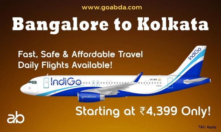  Bangalor to Kolkata Flight Fast, Safe & Affordable Travel – Daily Flights Available! Starting at ₹4,399 Only!